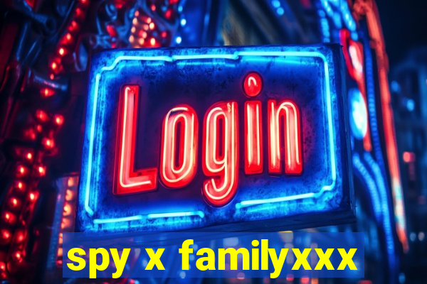 spy x familyxxx